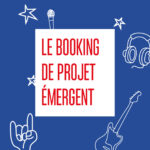 Le booking de projet émergent