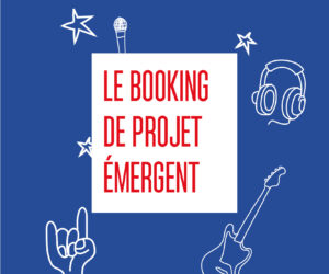 Le booking de projet émergent