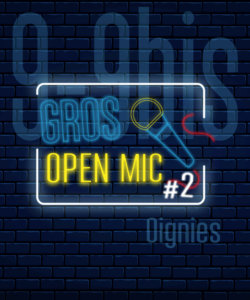 Gros Open Mic #2