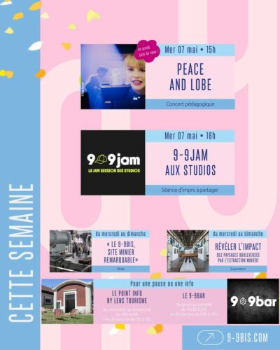 [ 𝗣𝗥𝗢𝗚 𝗗𝗘 𝗟𝗔 𝗦𝗘𝗠𝗔𝗜𝗡𝗘 📅 ]

> 𝗖𝗼𝗻𝗰𝗲𝗿𝘁 • Peace And Lobe, le concert pédagogique avec ARA - Autour des Rythmes Actuels 
mercredi 07 mai • 15h • Métaphone
> 𝗝𝗮𝗺 𝗦𝗲𝘀𝘀𝗶𝗼𝗻 • 9-9jam aux Studios ! 
mercredi 07 mai dès 18h • Studios

➕ la 𝘃𝗶𝘀𝗶𝘁𝗲 𝗱𝗲 𝘀𝗶𝘁𝗲 du mercredi au dimanche à 15h
➕ lexposition 𝙍𝙚́𝙫𝙚𝙡𝙚𝙧 𝙡𝙞𝙢𝙥𝙖𝙘𝙩 en accès libre du mercredi au dimanche de 14h à 18h
➕ le 𝗣𝗼𝗶𝗻𝘁 𝗜𝗻𝗳𝗼 proposé Lens Tourisme aux mêmes horaires que lexposition
➕ le 9-9bar du jeudi au dimanche !🥤

❔Infos / 🎟️ Réservations / 📰 Programmation complète
sur notre site internet >> 9-9bis.com